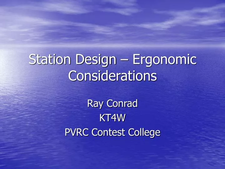 station design ergonomic considerations n.