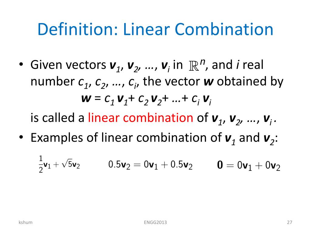 PPT ENGG2013 Unit 5 Linear Combination & Linear Independence