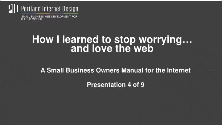 a small business owners manual for the internet presentation 4 of 9 n.