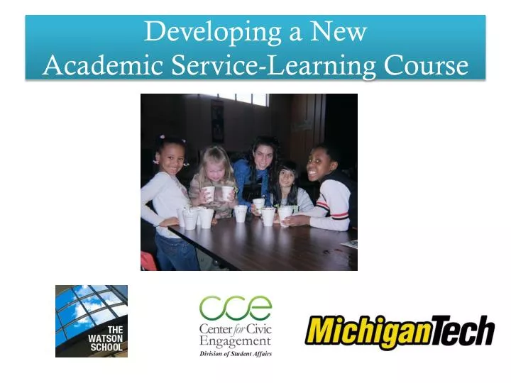 PPT - Developing a New Academic Service-Learning Course PowerPoint ...