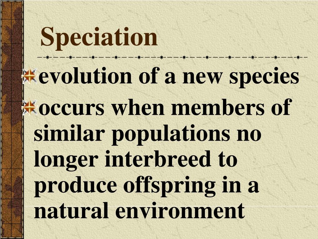 Ppt Speciation Powerpoint Presentation Free Download Id1788363