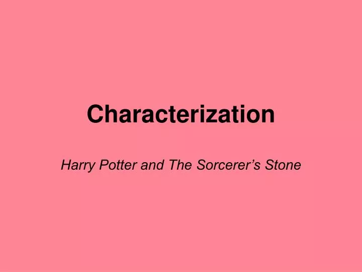 Ppt Characterization Powerpoint Presentation Free Download Id