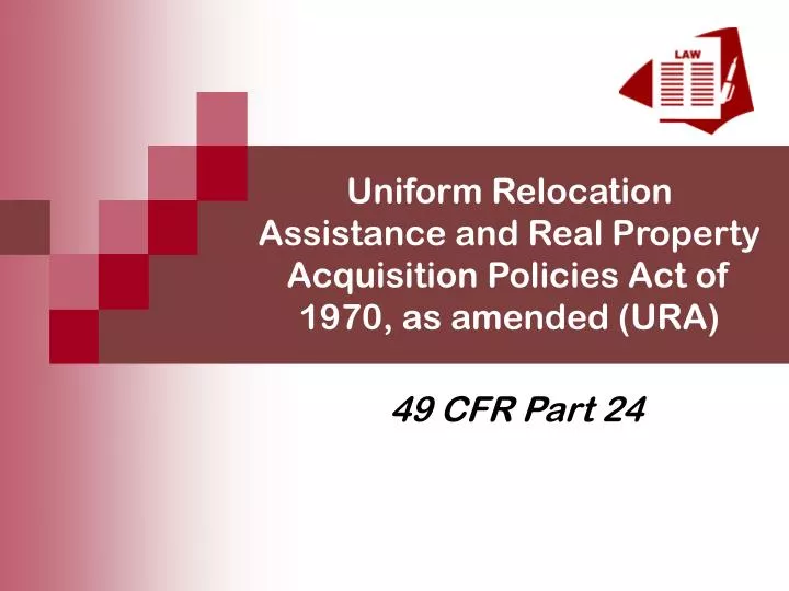 Uniform Relocation Assistance 19