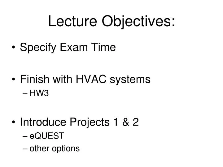 PPT - Lecture Objectives: PowerPoint Presentation, free download - ID ...