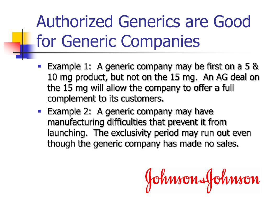 PPT - Authorized Generics: Good For Everyone (Even Generics) PowerPoint ...