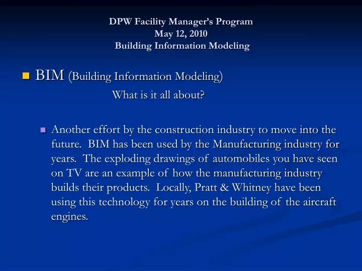 dpw facility manager s program may 12 2010 building information modeling n.