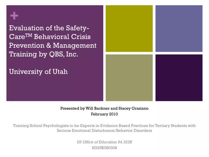 PPT Evaluation of the SafetyCare TM Behavioral Crisis