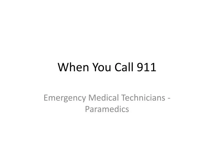 when you call 911 n.