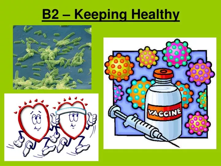 b2 keeping healthy n.