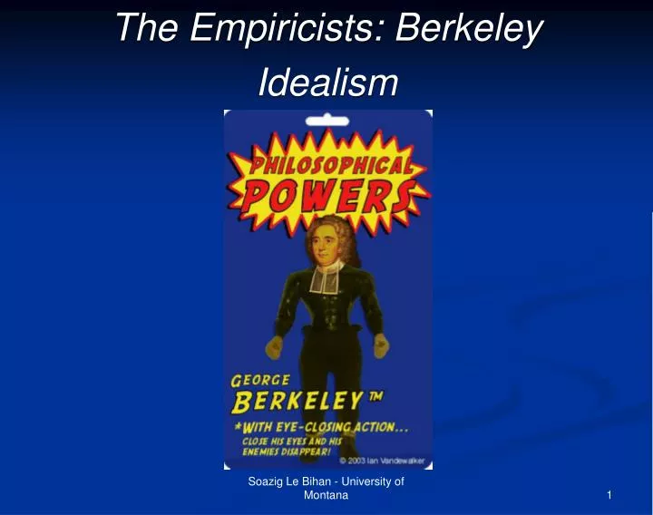 PPT - The Empiricists: Berkeley Idealism PowerPoint Presentation, Free ...