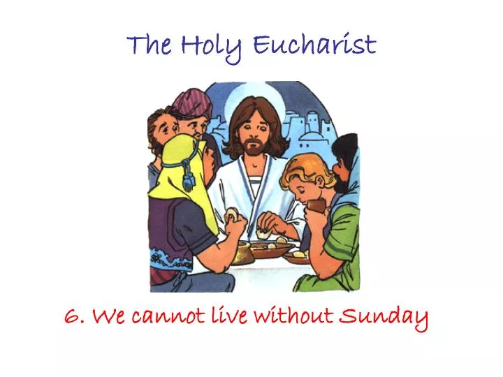 the holy eucharist n.