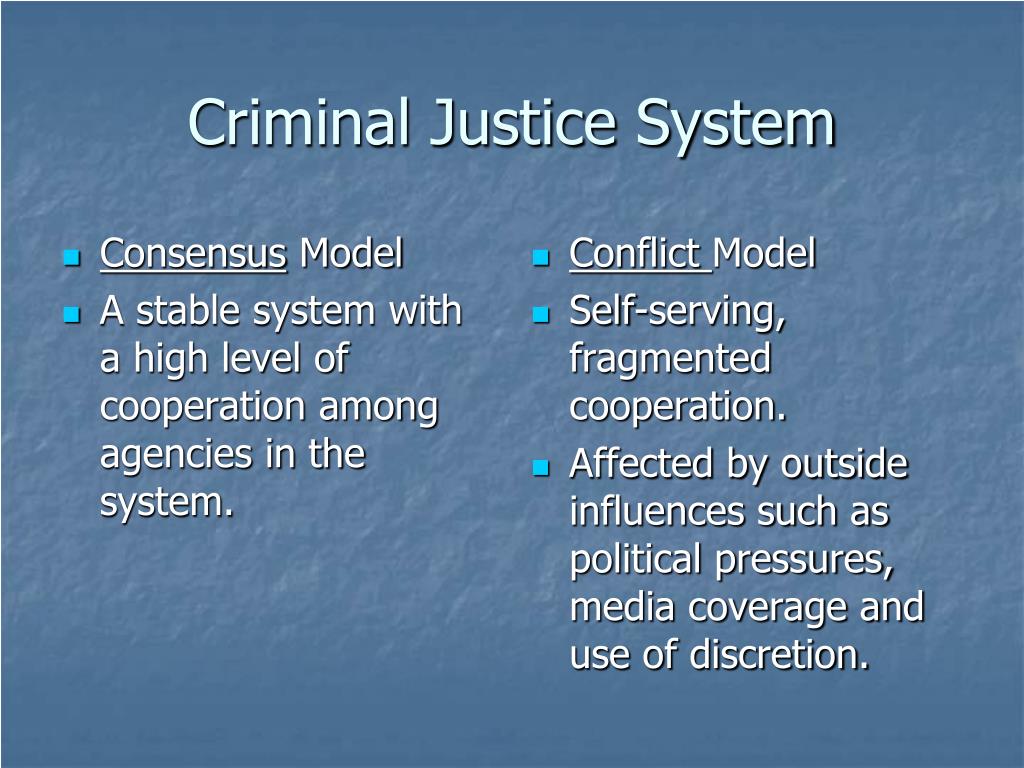 consensus model criminal justice