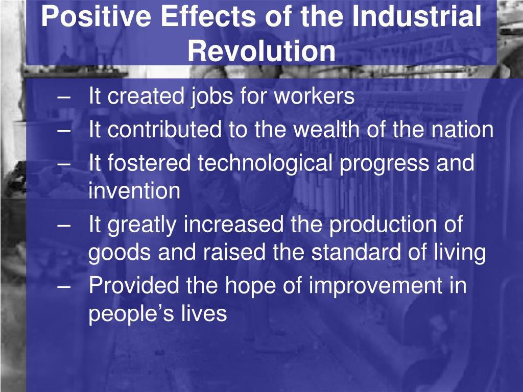 positive and negative effects of the industrial revolution essay