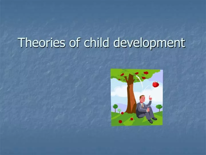 theories of child development n.