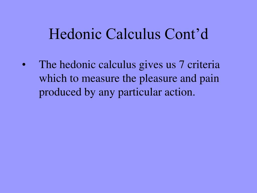 hedonic calculus hedonic calculus
