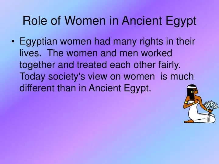 Ppt Role Of Women In Ancient Egypt Powerpoint Presentation Free