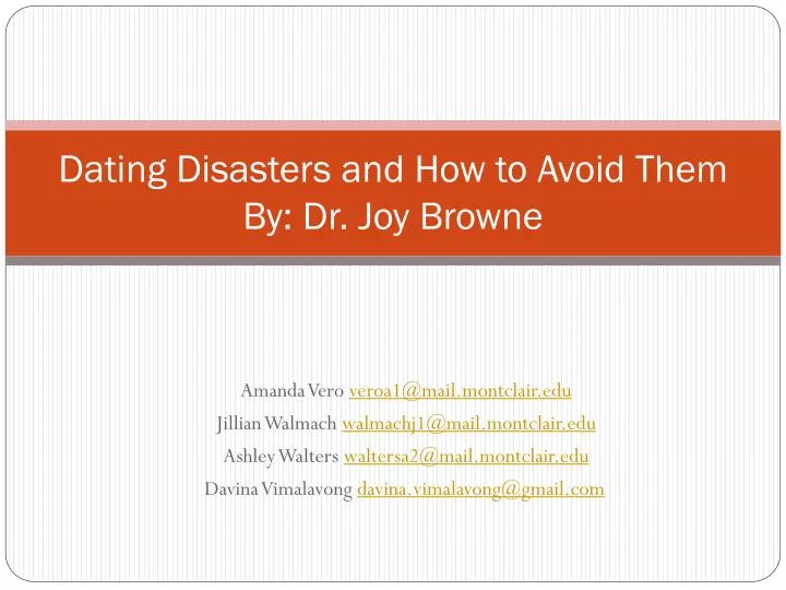 Dating disasters and how to avoid them joy browne