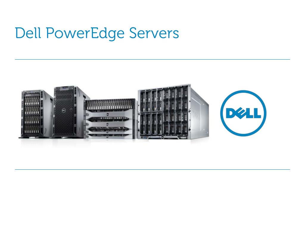 PPT - Dell PowerEdge Servers PowerPoint Presentation, free download - ID:1803148 PPT - Dell PowerEdge Servers PowerPoint Presentation, free download - ID:1803148