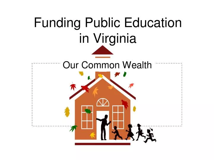PPT Learning About Virginia School Funding PowerPoint Presentation