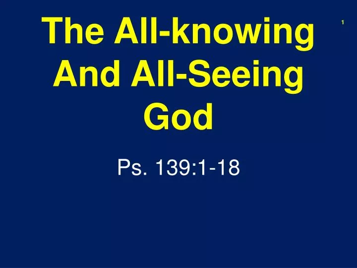 PPT - The All-knowing And All-Seeing God PowerPoint Presentation, free