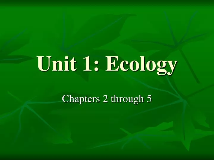 PPT - Unit 1: Ecology PowerPoint Presentation, Free Download - ID:1804460