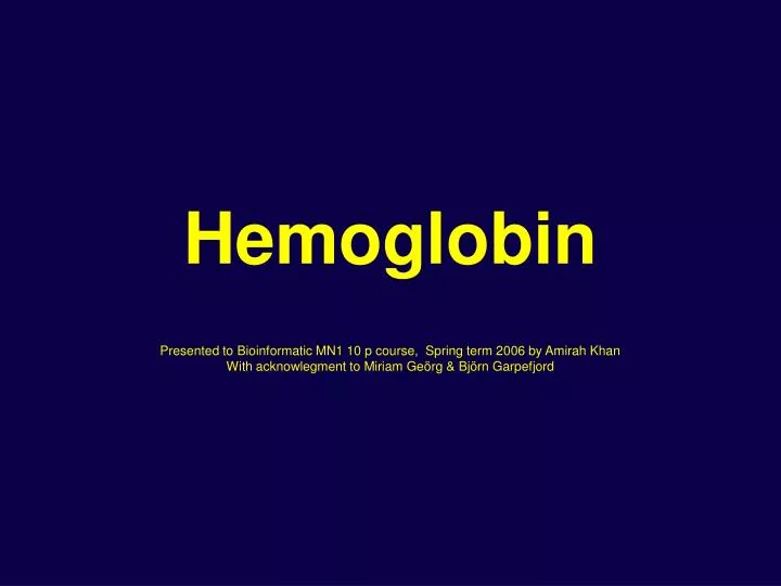 PPT - Hemoglobin – 3D Structure PowerPoint Presentation, free download ...