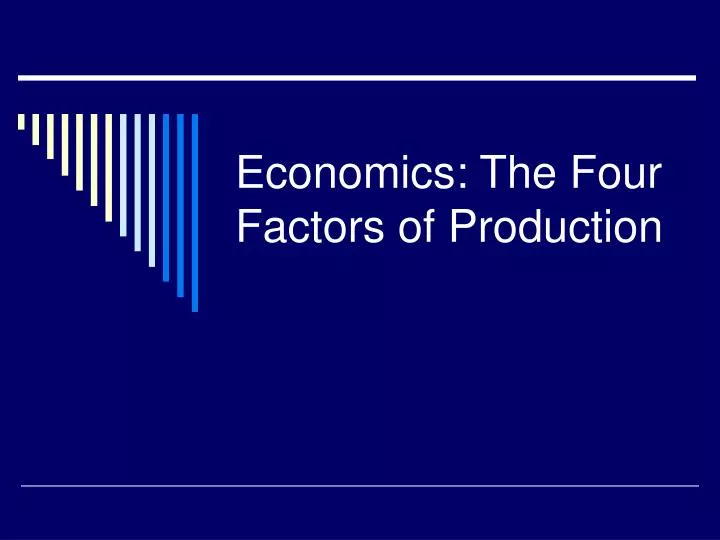 list 4 factors of production list 4 factors of production