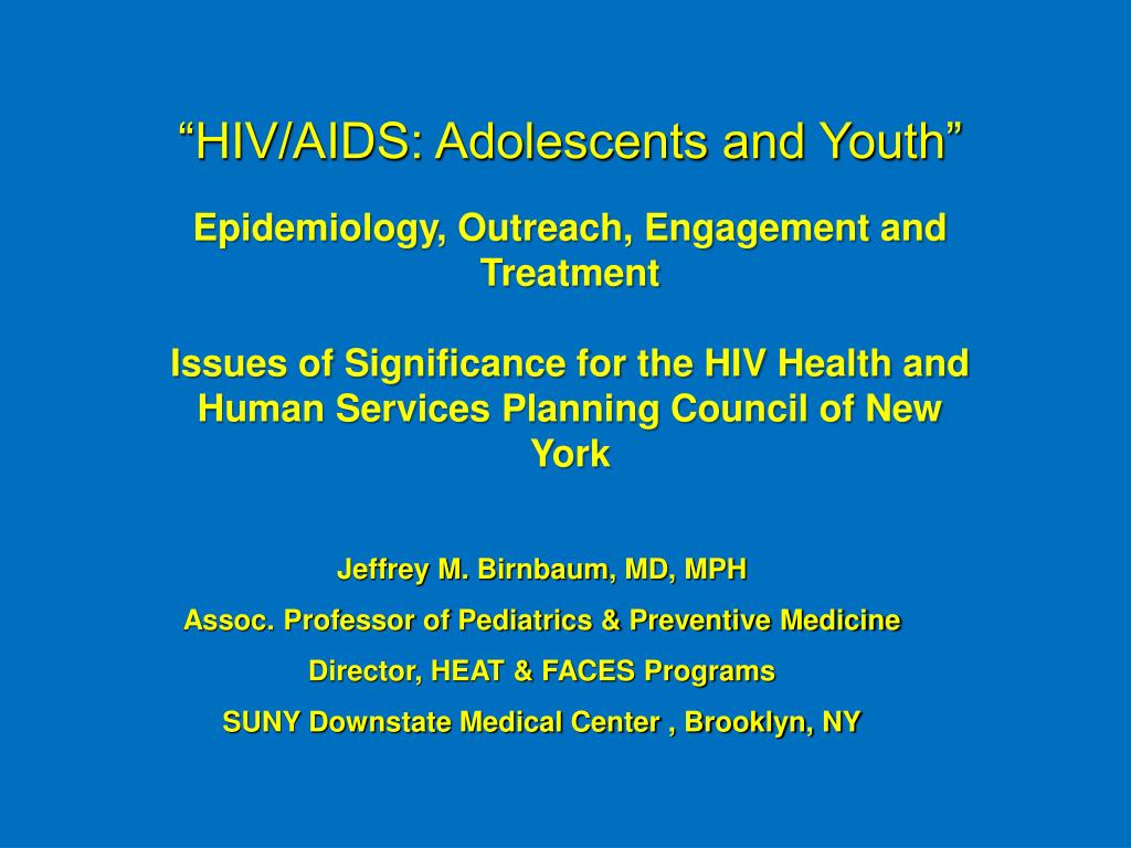 PPT - “HIV/AIDS: Adolescents and Youth” PowerPoint Presentation, free ...