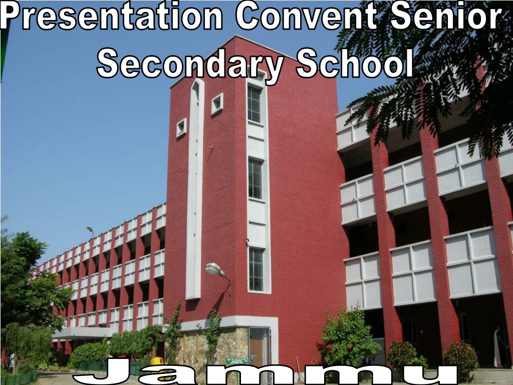 presentation convent sr. secondary school jammu city jammu and kashmir