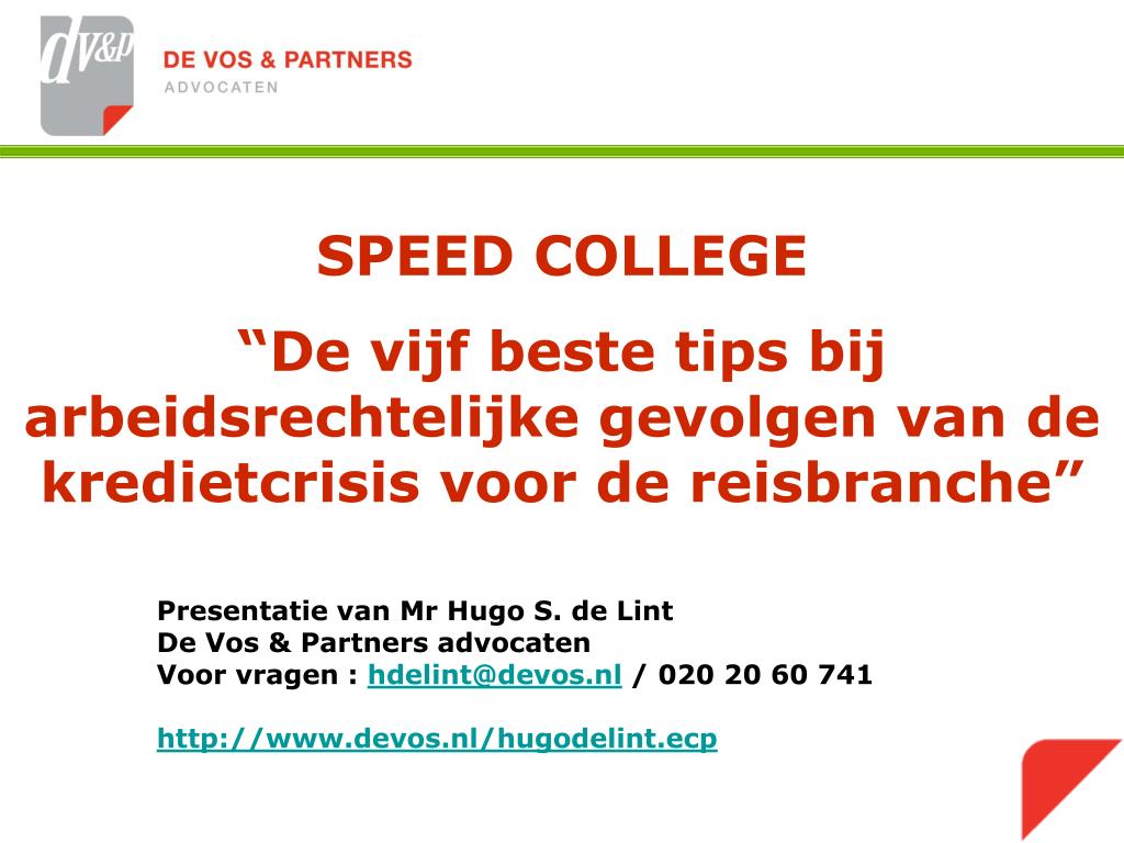 PPT - Presentatie Van Mr Hugo S. De Lint De Vos & Partners Advocaten ...