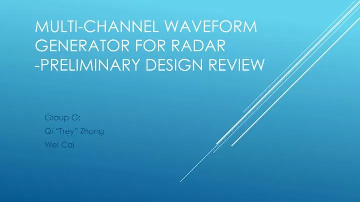 multi channel waveform generator for radar preliminary design review n.