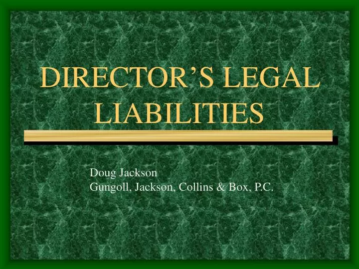 director s legal liabilities n.