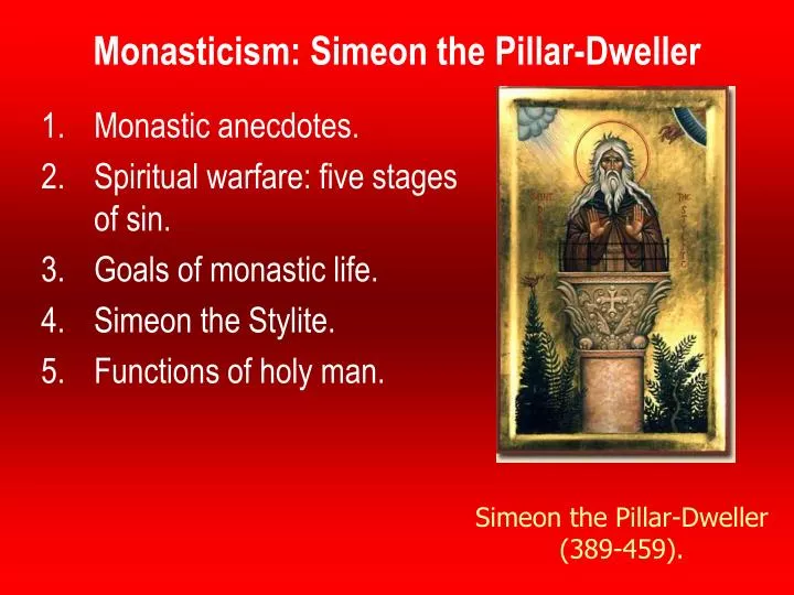 PPT Monasticism Simeon the PillarDweller PowerPoint Presentation