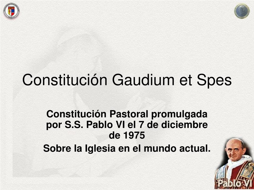 PPT - Constitución Gaudium et Spes PowerPoint Presentation, free download -  ID:1815500