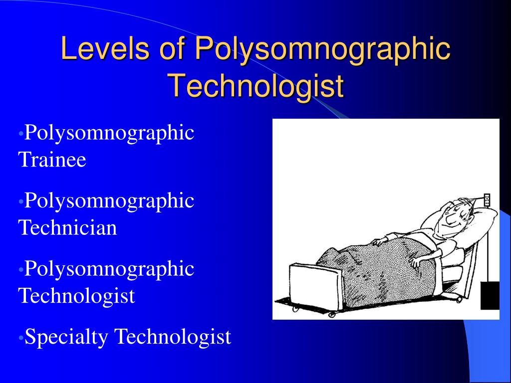 PPT Sleep Technologists Health Care Professionals PowerPoint