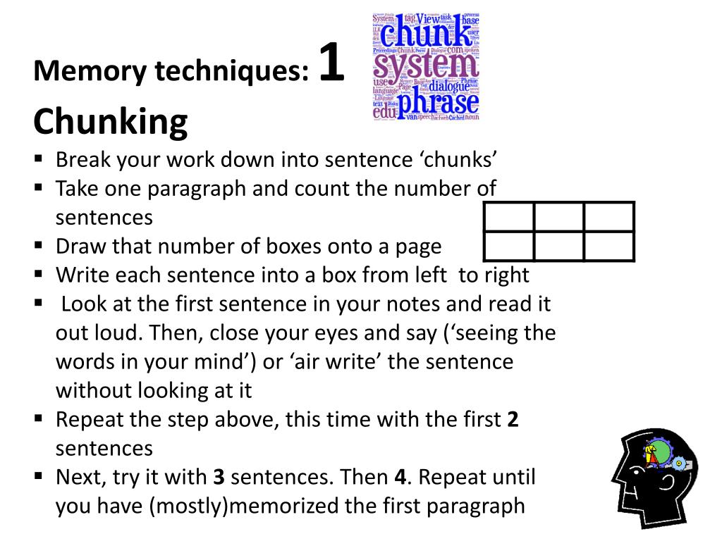 ppt-memory-techniques-1-chunking-break-your-work-down-into-sentence-chunks-powerpoint