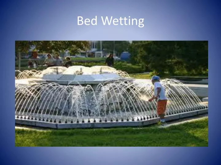 bed wetting n.