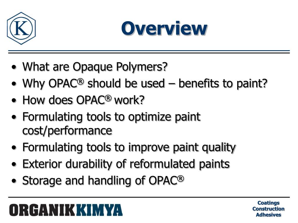 PPT - ORGAL OPAC ® Family of Opaque Polymers PowerPoint Presentation