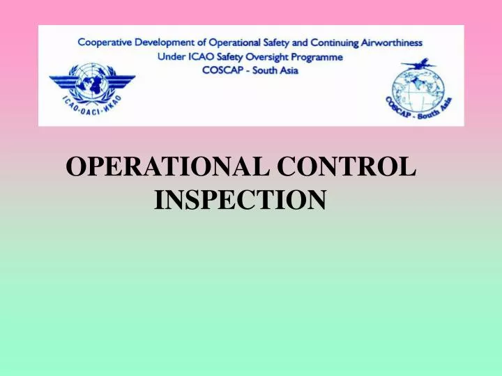 PPT - OPERATIONAL CONTROL INSPECTION PowerPoint Presentation, Free ...