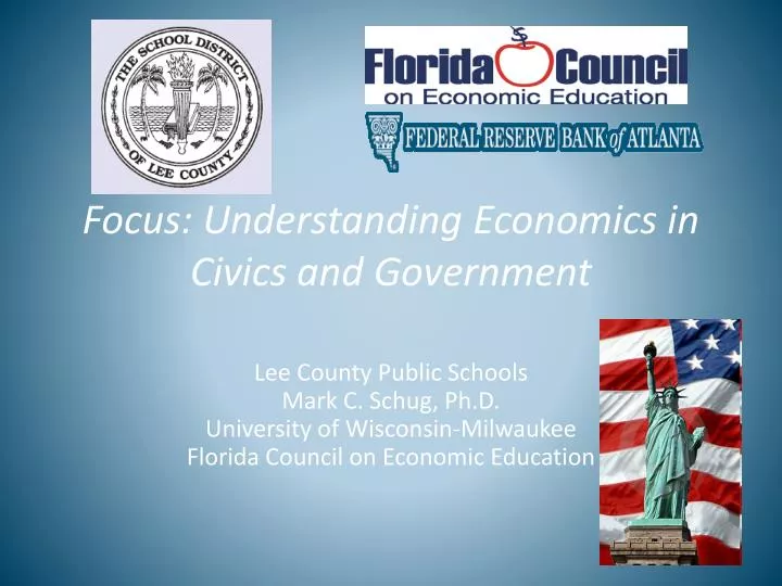 Focus Lee County >> Ppt Focus Understanding Economics In Civics And Focus Lee County >> Ppt Focus Understanding Economics In Civics And