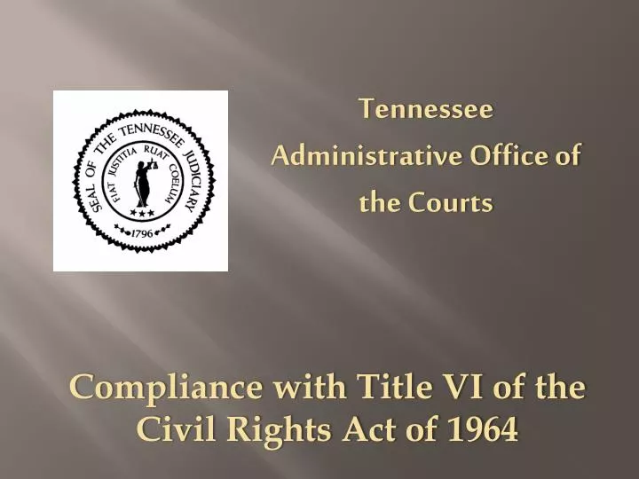 PPT Tennessee Administrative Office of the Courts PowerPoint PPT Tennessee Administrative Office of the Courts PowerPoint