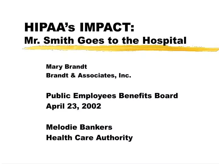 hipaa s impact mr smith goes to the hospital n.