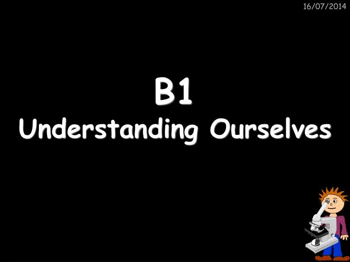 b1 understanding ourselves n.