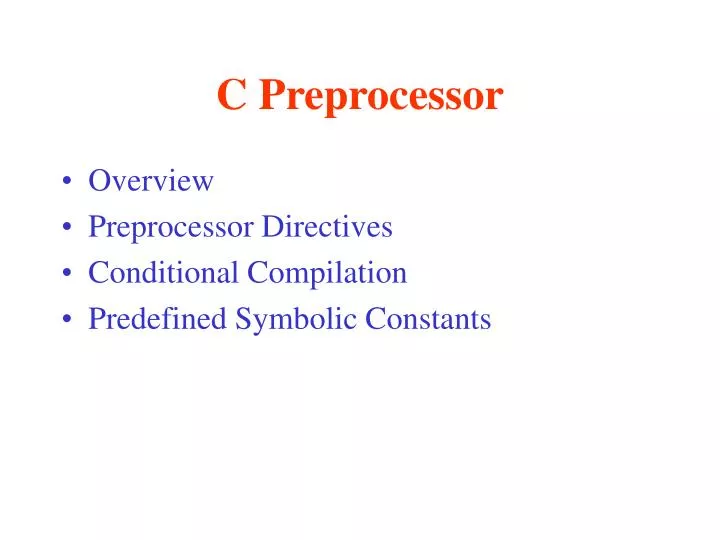 PPT - C Preprocessor PowerPoint Presentation, free download - ID:1823496