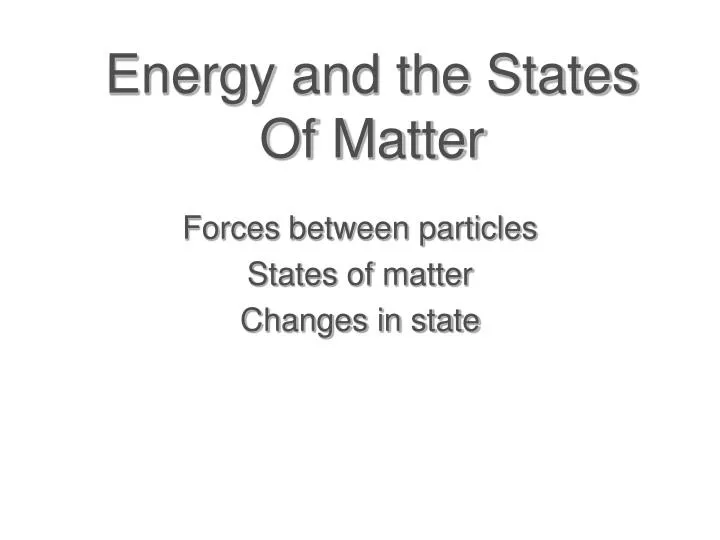 energy and the states of matter n.
