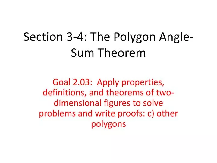 Ppt Section 3 4 The Polygon Angle Sum Theorem Powerpoint