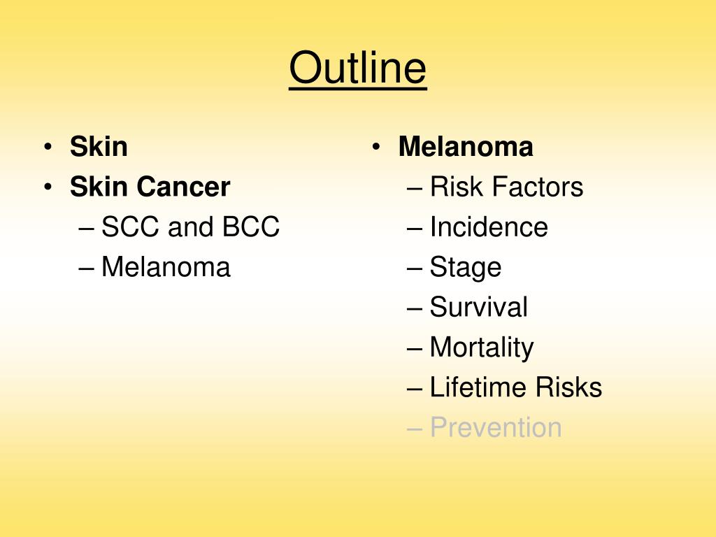 PPT State/National Statistics Basic Epidemiology of Skin Cancer