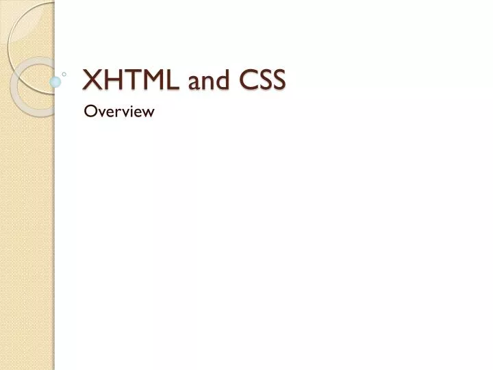 PPT - XHTML and CSS PowerPoint Presentation, free download - ID:1824981