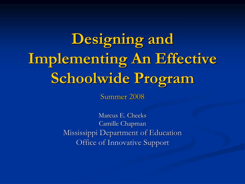 PPT - Designing and Implementing An Effective Schoolwide Program ...