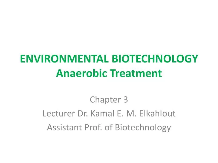 environmental biotechnology anaerobic treatment n.
